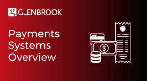 Payments Systems Overview